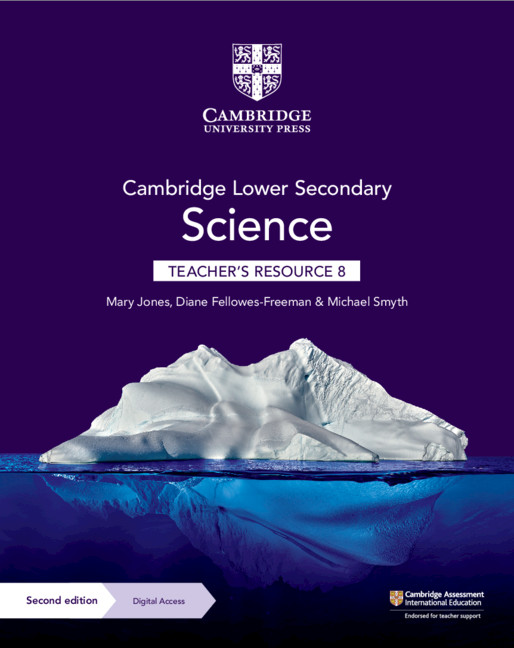 NEW Cambridge Lower Secondary Science Teacher’s Resource with Digital Access Stage 8