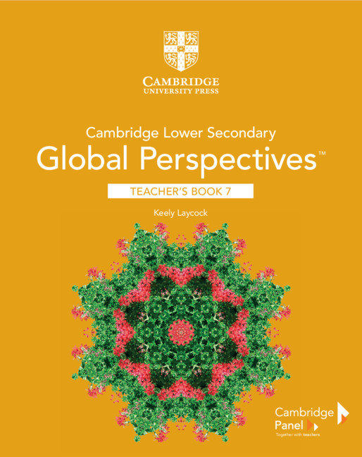 Cambridge Lower Secondary Global Perspectives Teacher's Book with Digital Access Stage 7