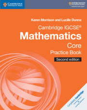 Schoolstoreng Ltd | Cambridge IGCSE® Mathematics Core Practice Book