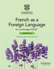 Schoolstoreng Ltd | Cambridge IGCSE™ French as a Foreign Language Workbook
