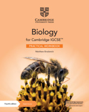 Cambridge IGCSE™ Biology Fourth edition Practical Workbook with Digital Access (2 Years)