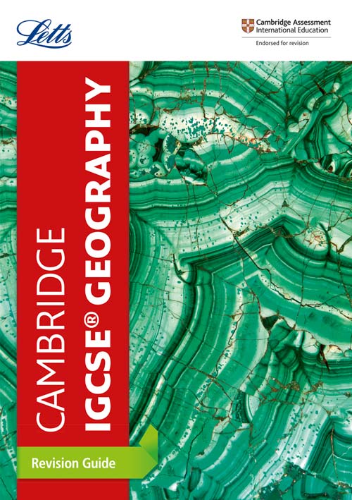 Schoolstoreng Ltd | Letts Cambridge IGCSE™ Revision — CAMBRIDGE IGCSE™ GEOGRAPHY REVISION GUIDE