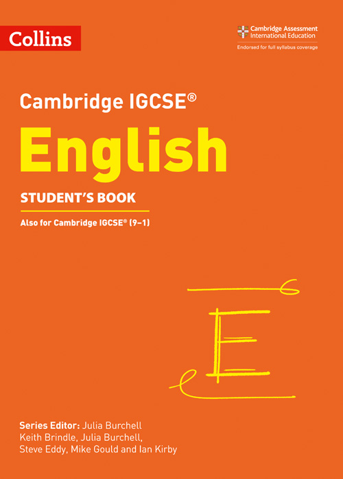 Collins Cambridge IGCSE™ — CAMBRIDGE IGCSE™ ENGLISH STUDENT’S BOOK [Third edition]