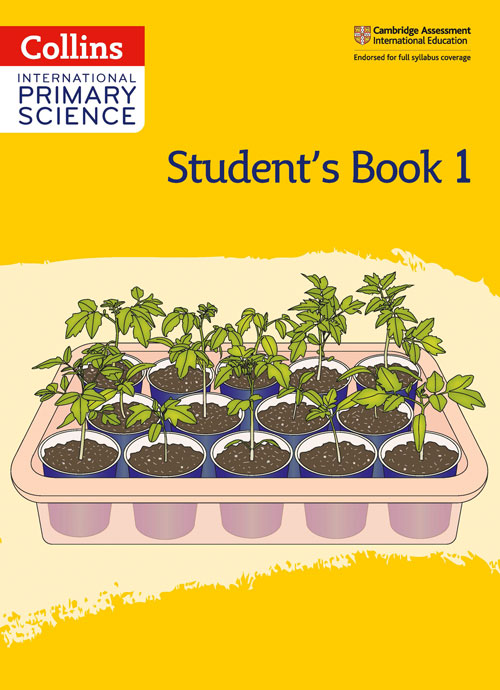 Collins International Primary Science — INTERNATIONAL PRIMARY SCIENCE STUDENT'S BOOK: STAGE 1 [Second edition]