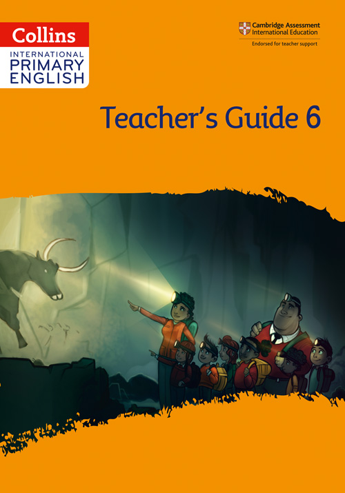 Collins International Primary English — INTERNATIONAL PRIMARY ENGLISH TEACHER’S GUIDE: STAGE 6 [Second edition]