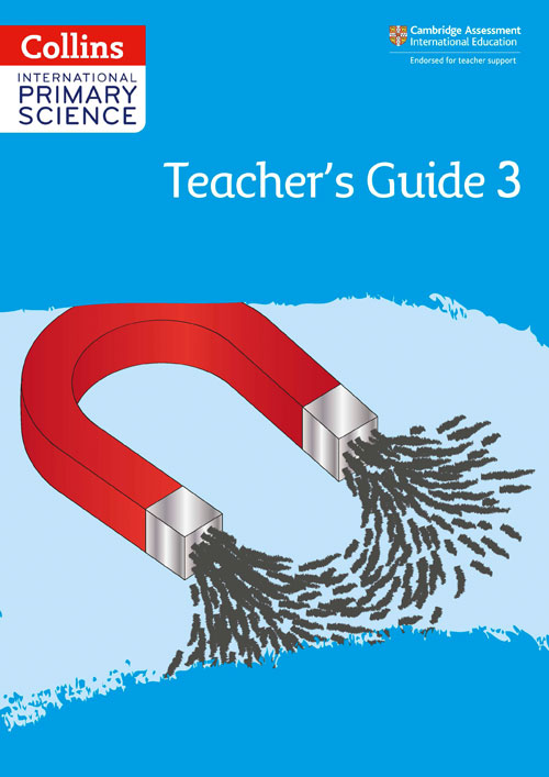 Collins International Primary Science — INTERNATIONAL PRIMARY SCIENCE TEACHER'S GUIDE: STAGE 3 [Second edition]