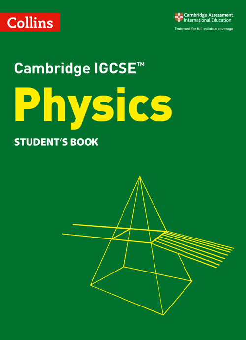 Schoolstoreng Ltd | Collins Cambridge IGCSE™ — CAMBRIDGE IGCSE™ PHYSICS STUDENT'S BOOK  [Third edition]