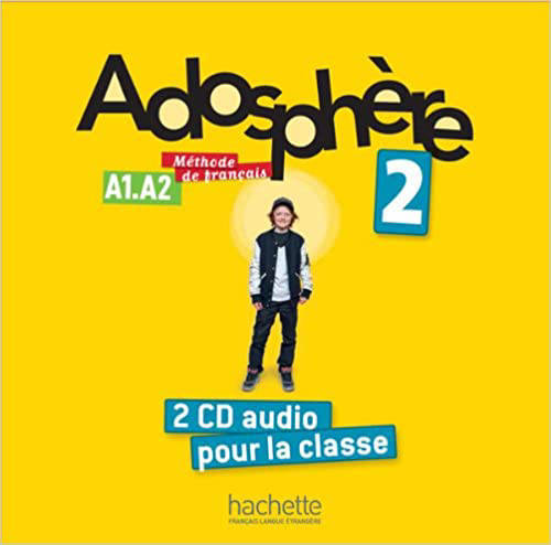 Adosphère : Niveau 2 CD audio classe (x2)