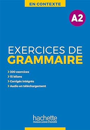 En Contexte grammaire : Niveau A2 Livre + corrigés + audios téléchargeables