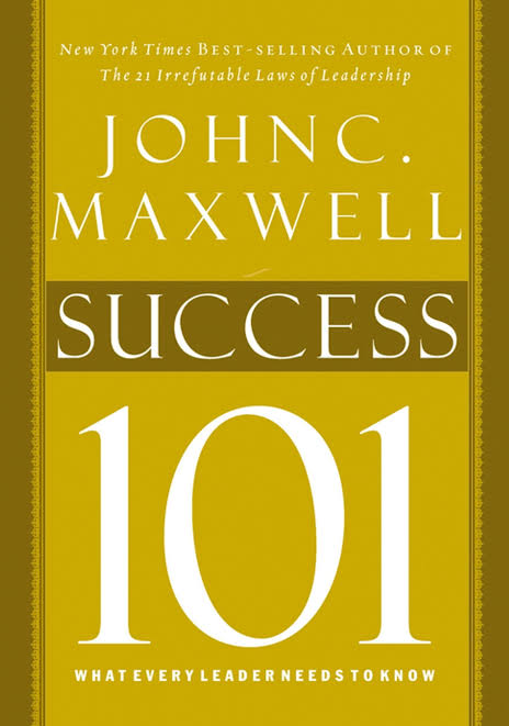 Success 101 (John C. Maxwell)